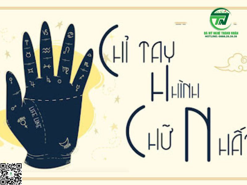 Đặc Điểm Nhận Diện Bàn Tay Chữ Nhất