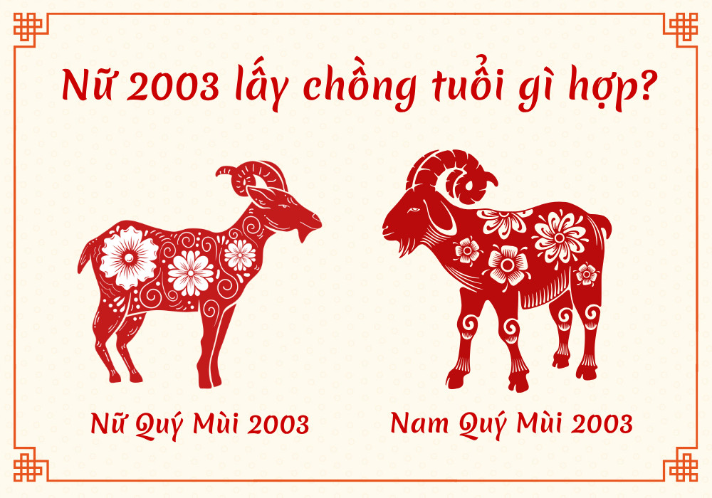 Nữ Quý Mùi 2003 lấy chồng Quý Mùi 2003