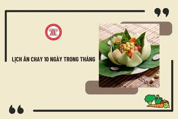 lich an chay 10 ngay trong thang 1