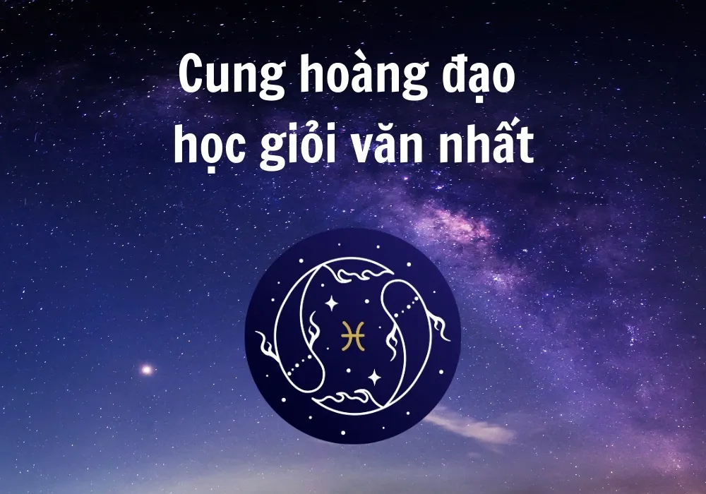 Song Ngư, cung hoàng đạo có khả năng học tốt môn Văn và các ngành nghệ thuật